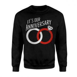 Its Our Anniversary T Shirt E28093 Cute Matching Wedding Rings Tee 3.jpg