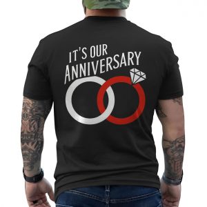 Its Our Anniversary T Shirt E28093 Cute Matching Wedding Rings Tee 6.jpg