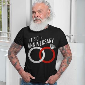 Its Our Anniversary T Shirt E28093 Cute Matching Wedding Rings Tee 7.jpg
