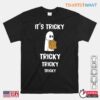 Its Tricky Halloween Shirt Ghost Trick or Treat Tee 1 1.jpg