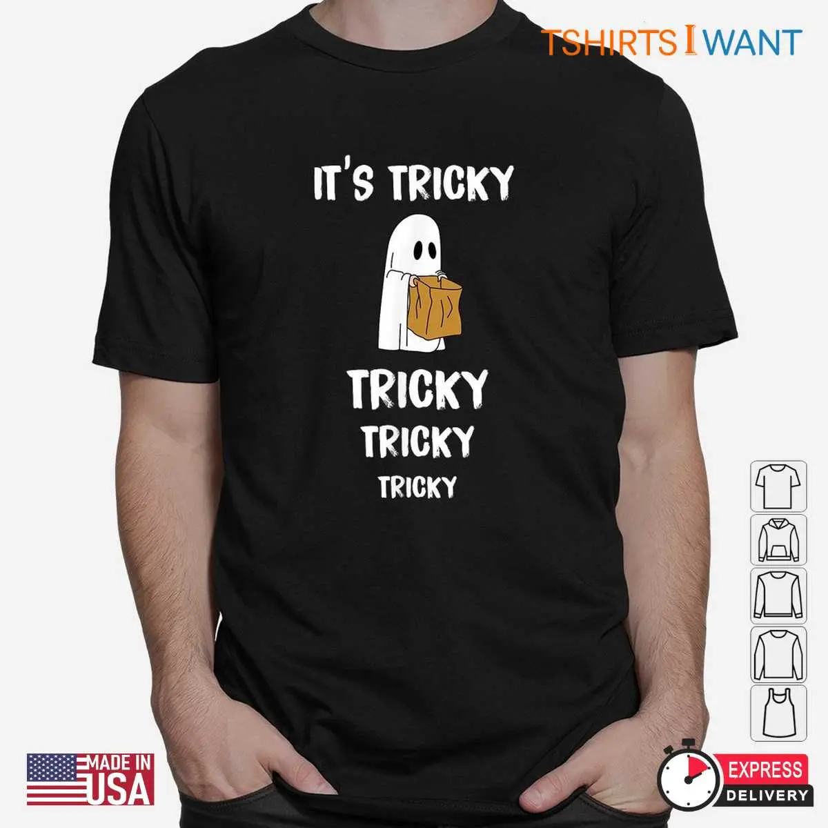It's Tricky Tricky Tricky Halloween Shirt: Ghost Trick Or Treat Party Halloween Tee 10 Its Tricky Halloween Shirt Ghost Trick or Treat Tee 2
