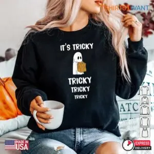 It's Tricky Tricky Tricky Halloween Shirt: Ghost Trick Or Treat Party Halloween Tee 9 Its Tricky Halloween Shirt Ghost Trick or Treat Tee 5 1.jpg