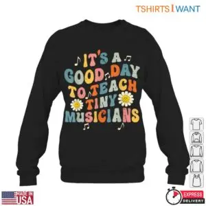 It's a Good Day to Teach Tiny Musicians T-Shirt - Colorful Music Teacher T-Shirt 10 Its a Good Day to Teach Tiny Musicians T Shirt Colorful Music Teacher T Shirt 5 1.jpg