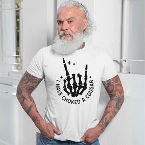 Ive Choked a Cougar Shirt E28093 Funny Double Meaning Tee 7.jpg