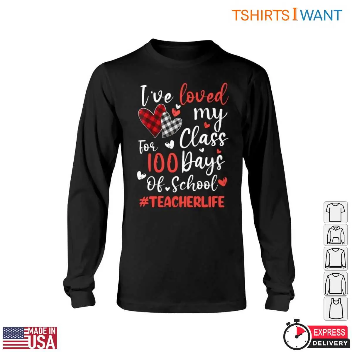 Ive Loved My Class for 100 Days with Hearts Teacher Life T Shirt 6 1.jpg