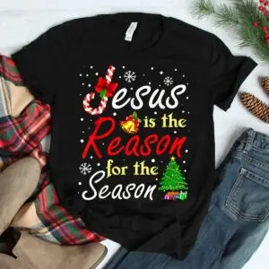 Christmas Stocking Stuffer Shirt - Jesus The Reason for the Season 7 Jesus Christmas Stocking Stuffer Shirt 3 1.jpg