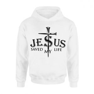 Jesus Saved My Life T shirt E28093 Christian Faith Nail Cross Design Tee 2.jpg