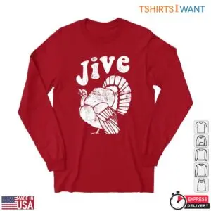 Jive Turkey T-Shirt - Hilarious Thanksgiving Graphic Tee 7 Jive Turkey T Shirt Hilarious Thanksgiving Tee 3 1.jpg