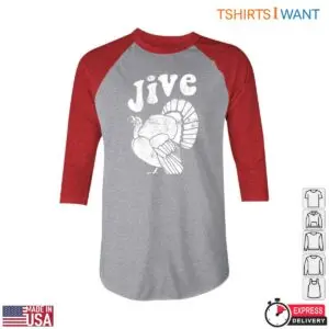 Jive Turkey T-Shirt - Hilarious Thanksgiving Graphic Tee 8 Jive Turkey T Shirt Hilarious Thanksgiving Tee 4 1.jpg