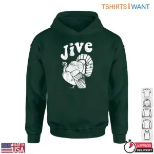 Jive Turkey T-Shirt - Hilarious Thanksgiving Graphic Tee 9 Jive Turkey T Shirt Hilarious Thanksgiving Tee 5 1.jpg