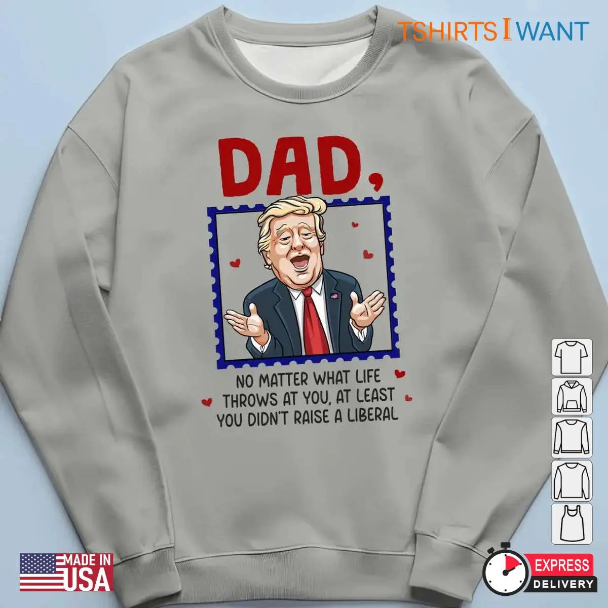 Just A Proud Dad That Didnt Raise Liberals Funny Trump Shirt 6 1.jpg