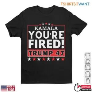 Kamala Youre Fired Trump T Shirt 2024 Election Humor 1 1.jpg