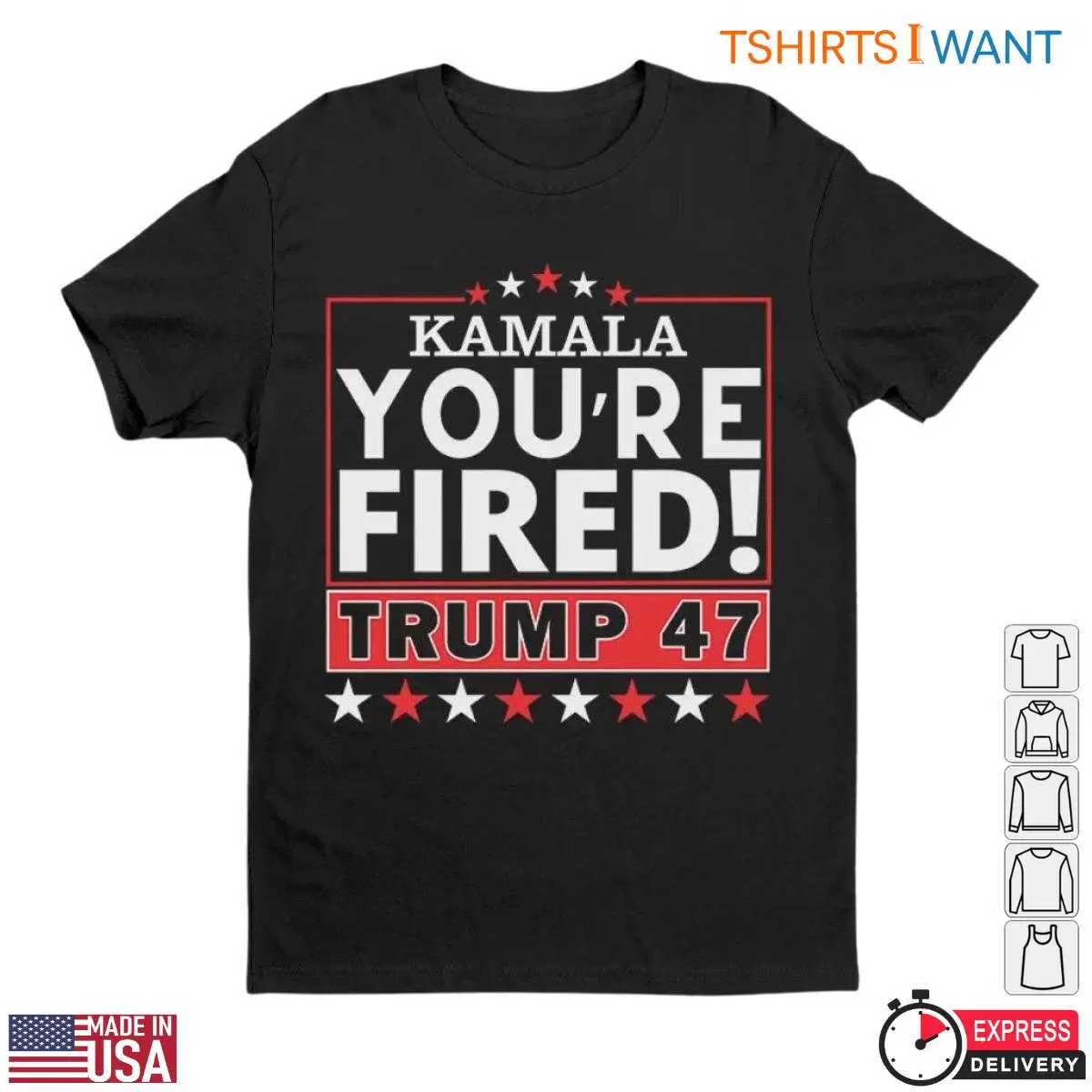 Kamala You’re Fired Trump 47 T-Shirt – Political Humor 2024 Election Tee 6 Kamala You're Fired Trump T-Shirt Front View