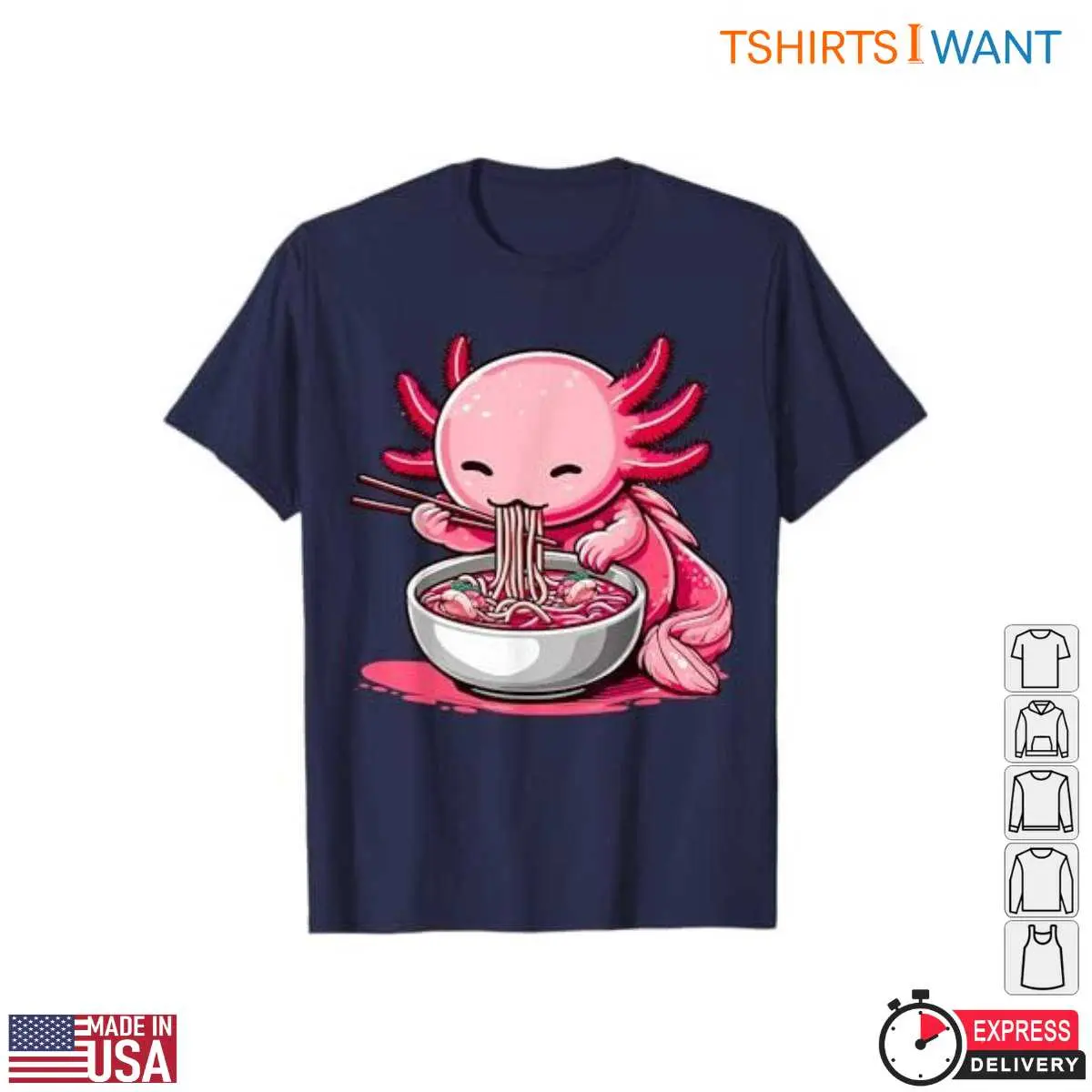 Kawaii Axolotl Ramen Noodles T-Shirt 1 Kawaii Axolotl Ramen Noodles T Shirt 1 1.jpg