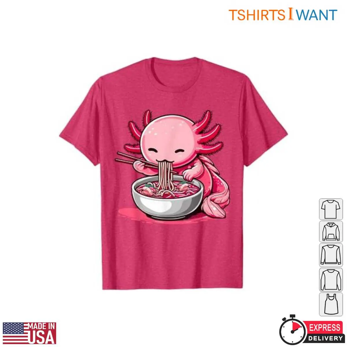 Kawaii Axolotl Ramen Noodles T-Shirt 7 Kawaii Axolotl Ramen Noodles T Shirt 7 1.jpg