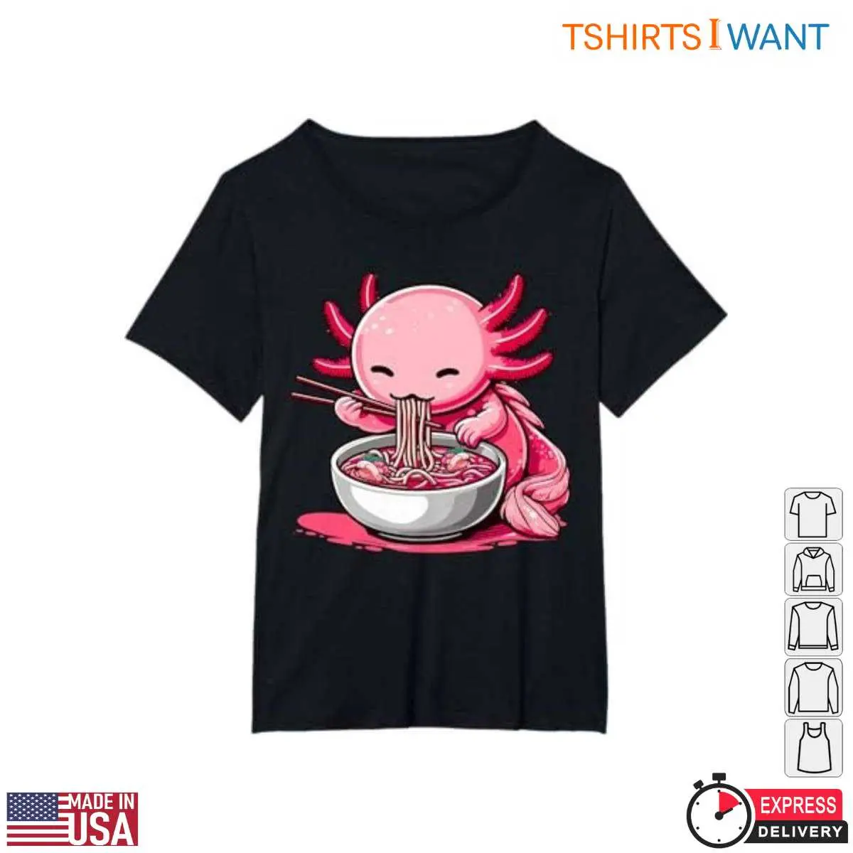Kawaii Axolotl Ramen Noodles T-Shirt 8 Kawaii Axolotl Ramen Noodles T Shirt 8 1.jpg