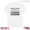 Keep Calm It's Coming Home First Time Euro Champion - Proud England Flag T-Shirt 6 Keep Calm Its Coming Home First Time Euro Champion 1 1.jpg