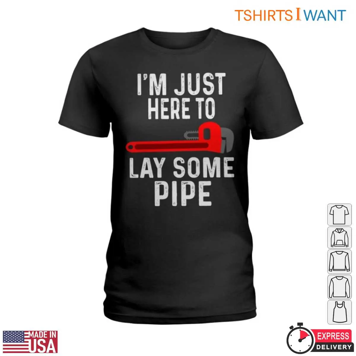 Laying Some Pipe T-Shirt: Funny Plumbing Humor Tee With Wrench Graphic 13 Laying Some Pipe T-Shirt Detail View