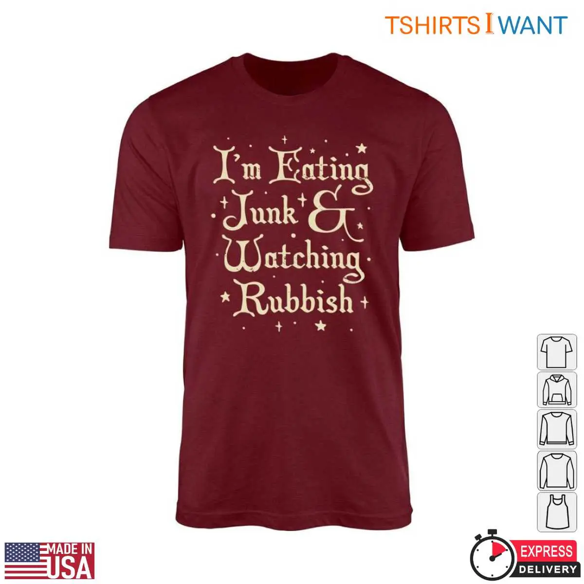 Lazy Day T-Shirt - I'm Eating Junk & Watching Rubbish 10 Lazy Day T-Shirt Front View