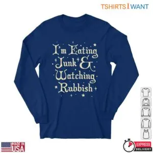 Lazy Day T-Shirt - I'm Eating Junk & Watching Rubbish 7 Lazy Day T Shirt I m Eating Junk Watching Rubbish 3 1.jpg