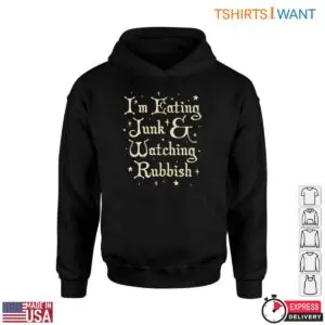 Lazy Day T-Shirt - I'm Eating Junk & Watching Rubbish 9 Lazy Day T Shirt I m Eating Junk Watching Rubbish 5 1.jpg