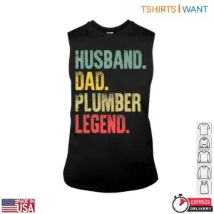 Legend Plumbing T-Shirt - Husband Dad Plumber Graphic Tee 8 Legend Plumbing T Shirt Husband Dad Plumber Graphic Tee 3 1.jpg