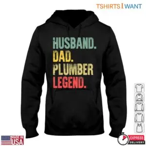 Legend Plumbing T-Shirt - Husband Dad Plumber Graphic Tee 9 Legend Plumbing T Shirt Husband Dad Plumber Graphic Tee 4 1.jpg