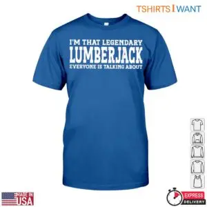 Legendary Lumberjack T-Shirt Mens Funny Woodworking Gift 11 Legendary Lumberjack T Shirt Mens Funny Woodworking Gift 6 1 1.jpg