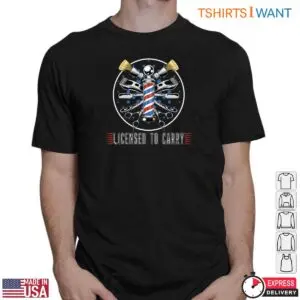 Licensed To Carry Barber Hairdresser Hairstylist Shirt 5 Licensed To Carry Barber Hairdresser Hairstylist Shirt 2 1.jpg
