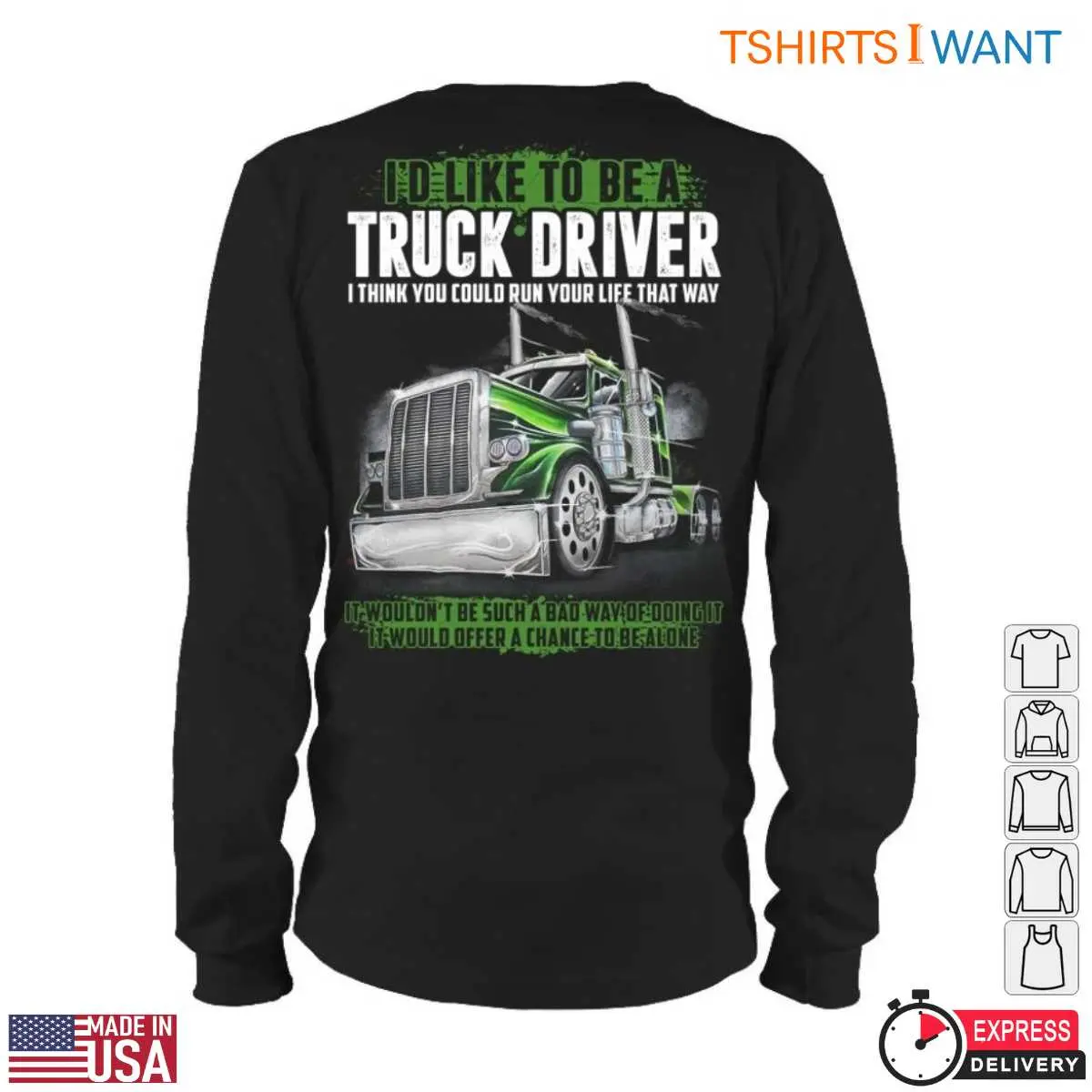 Life of a Truck Driver T-Shirt - I'd Like to Be a Truck Driver Graphic Tee 6 Life of a Truck Driver Career Dreams T Shirt 6 1.jpg