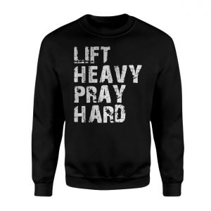 Lift Heavy Pray Hard Gym Workout Fitness Christian T Shirt 3 1.jpg
