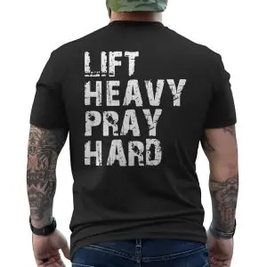 Lift Heavy Pray Hard Gym Workout Fitness Christian T-Shirt 12 Lift Heavy Pray Hard Gym Workout Fitness Christian T Shirt 6 1.jpg
