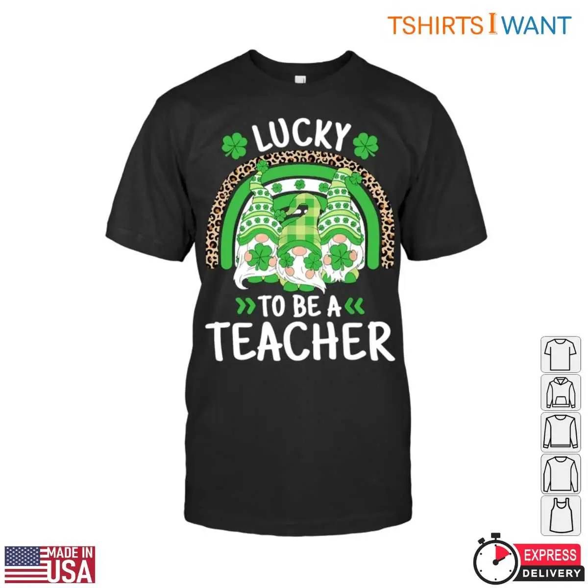 Lucky to Be a Teacher with Shamrocks and Gnomes St. Patricks Day Teacher T Shirt 1 1.jpg
