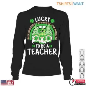 Lucky to Be a Teacher with Shamrocks and Gnomes St. Patrick's Day Teacher T-Shirt 11 Lucky to Be a Teacher with Shamrocks and Gnomes St. Patricks Day Teacher T Shirt 6 1.jpg