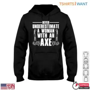 Lumberjack Women's Shirt - Never Underestimate a Woman with an Axe Design 7 Lumberjack Womens Shirt Never Underestimate a Woman with an Axe Design 2 1 1.jpg