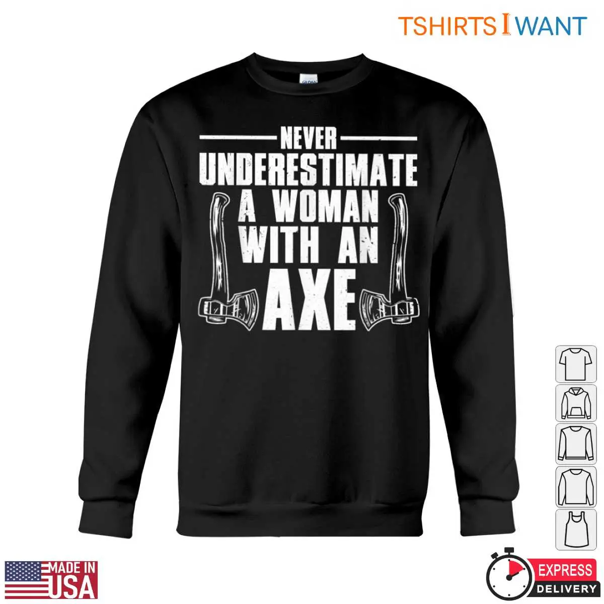 Lumberjack Women's Shirt - Never Underestimate a Woman with an Axe Design 13 Never Underestimate a Woman with an Axe T-Shirt Detail