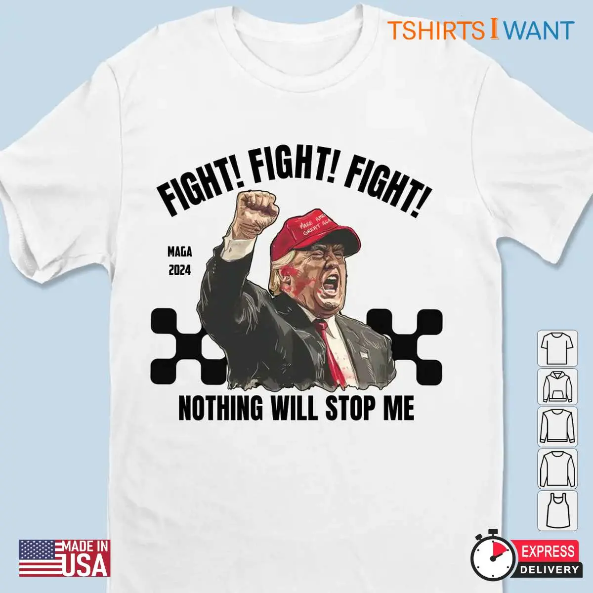MAGA 2024 Nothing Will Stop Me Fight Trump Shirt 2 1.jpg