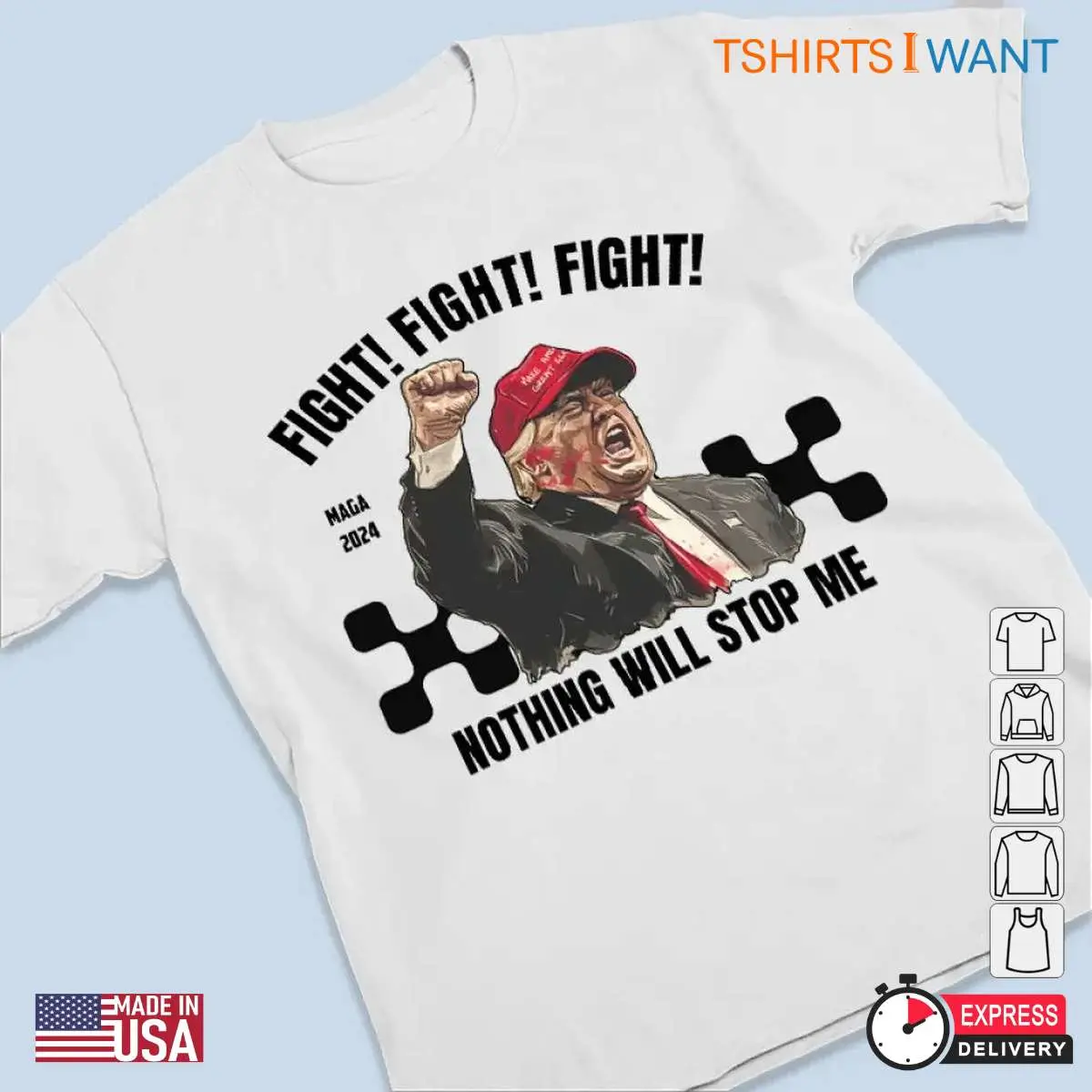 MAGA 2024 Nothing Will Stop Me Fight Trump Shirt 3 1.jpg