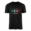 MAGA Mexicans Aint Going Anywhere T shirt E28093 Mexican American Flag Two Sided Tee 1.jpg