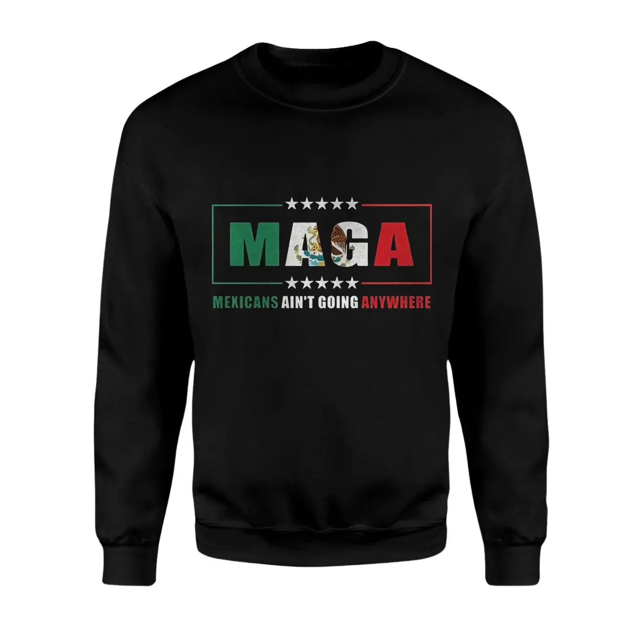 MAGA Mexicans Ain’t Going Anywhere T-shirt – Mexican American Flag Two-Sided Tee 3 MAGA Mexicans Aint Going Anywhere T shirt E28093 Mexican American Flag Two Sided Tee 3.jpg