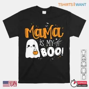 Mama Is My Boo: Halloween Boo Ghost Mom Costume Shirt