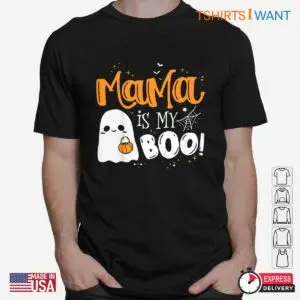 Mama Is My Boo: Halloween Boo Ghost Mom Costume Shirt 6 Mama Is My Boo Ghost Mom Costume 2 1.jpg