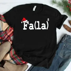 Math Christmas Shirt - Cute Fa La La La La Funny Equation Design 7 Math Christmas Shirt Fa La La Equation 3 1.jpg