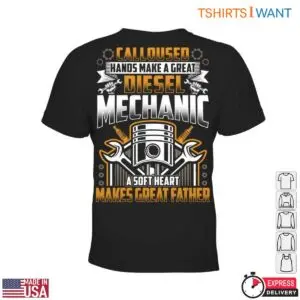 Mechanic T-Shirt – Calloused Hands, Soft Heart, Great Diesel Mechanic Father Graphic Tee 7 Mechanic T Shirt E28093 Calloused Hands Soft Heart Great Diesel Mechanic Father Graphic Tee 2.jpg
