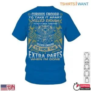 Mechanic Tools T-Shirt - Skilled Enough to Hide Extra Parts Graphic Tee 11 Mechanic Tools T Shirt Hidden Parts Humor 6 1.jpg
