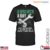 Mechanic Wrench T-Shirt - A Wrench a Day Keeps Anyone Away Funny Design 15 Mechanic Wrench T Shirt Funny Defense Quote 1 1.jpg