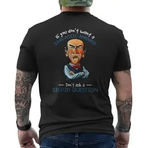 Men's Sarcastic Graphic T-Shirt - If You Don't Want a Sarcastic Answer 12 Mens Sarcastic Graphic T Shirt If You Dont Want a Sarcastic Answer 6 1.jpg
