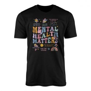 Mental Health Matters Positive Affirmation Rainbow T Shirt 1 1.jpg