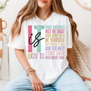 Mental Health T shirt E28093 Its Okay to Not Be Okay Motivational Tee 5.jpg