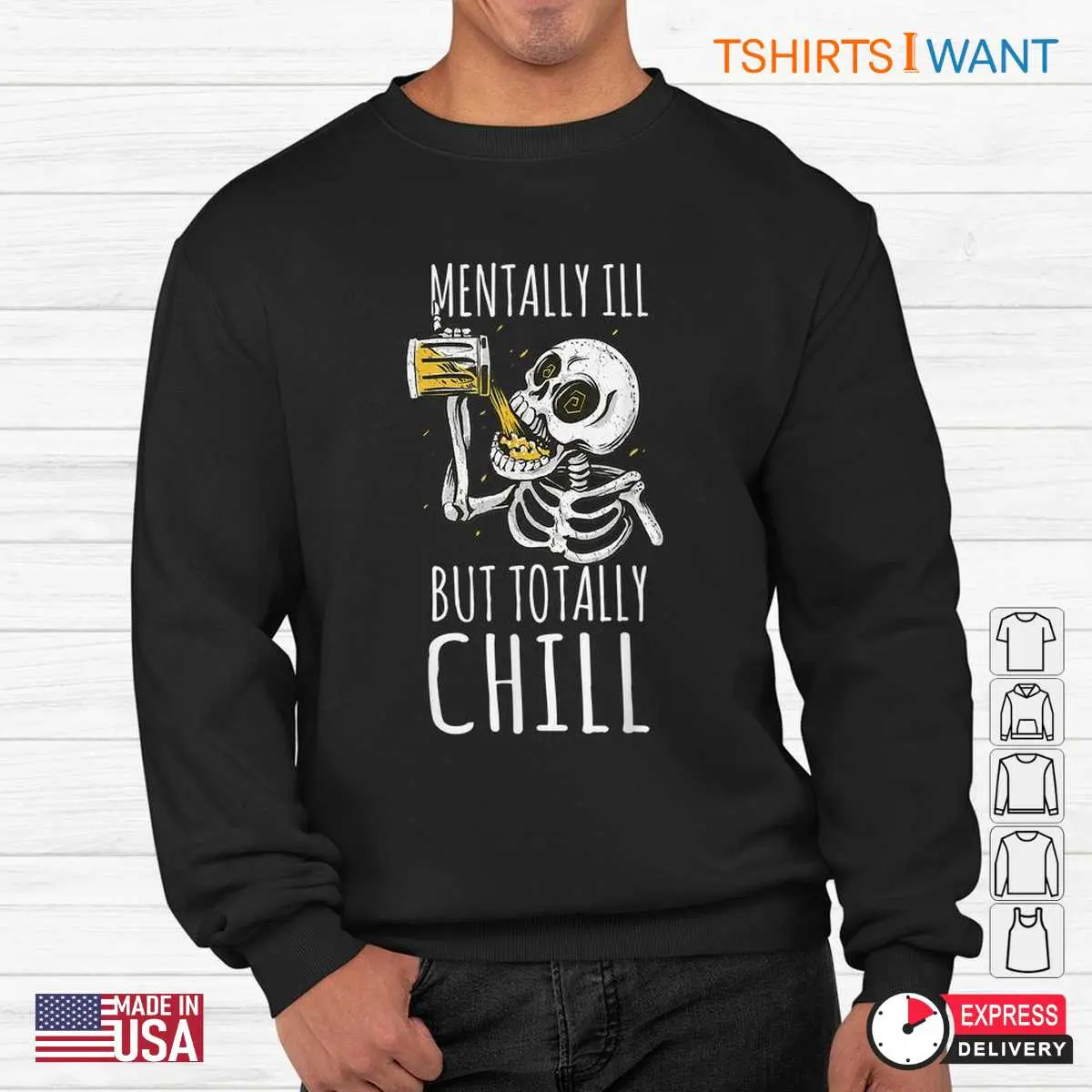 Mentally Ill But Totally Chill Cool Skeleton Quote Tee 3 1.jpg